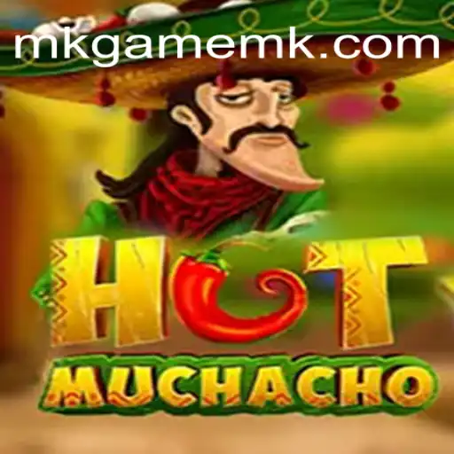 HotMuchacho: A Thrilling Ride on MKGAME⭐️ ONLINE PLATAFORMA OFICIAL MK.GAME